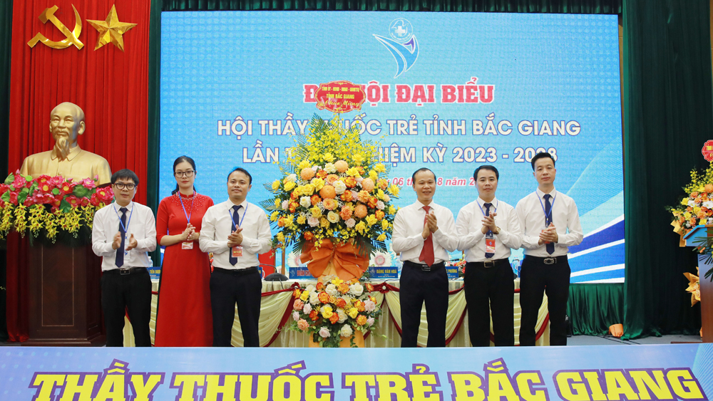 Hội Thầy thuốc trẻ tỉnh Bắc Giang, y tế, bác sĩ Đoàn Tiến Dương, đại hội, thầy thuốc.