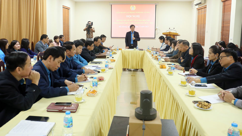 công nhân, công đoàn, Bắc Giang, đại hội