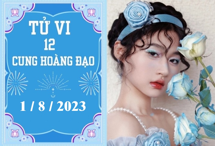 Tử vi vui 12 cung hoàng đạo ngày 1/8: Ma Kết thay đổi tích cực, Bạch Dương hãy cởi mở hơn