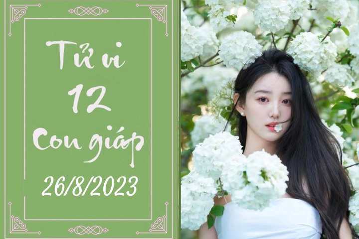 Tử vi vui 12 con giáp hôm nay ngày 26/8/2023: Thìn hướng nội, Ngọ chia sẻ (Ảnh minh họa).