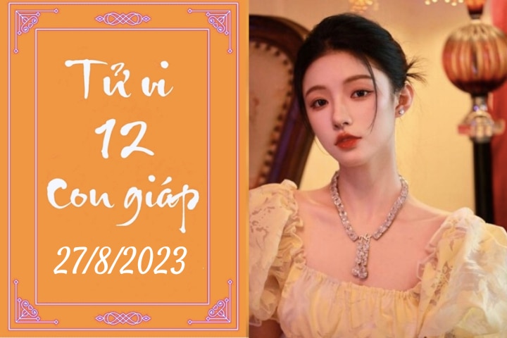 Tử vi vui 12 con giáp hôm nay ngày 27/8/2023: Thìn tự lập, Ngọ kiểm soát (Ảnh minh họa).