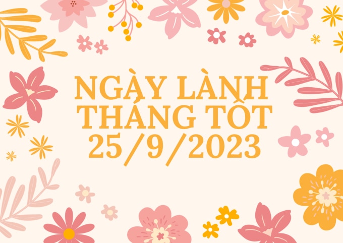 Xem ngày lành tháng tốt 25/9/2023: Đây là ngày đầu tuần vô cùng tốt của tháng 9!