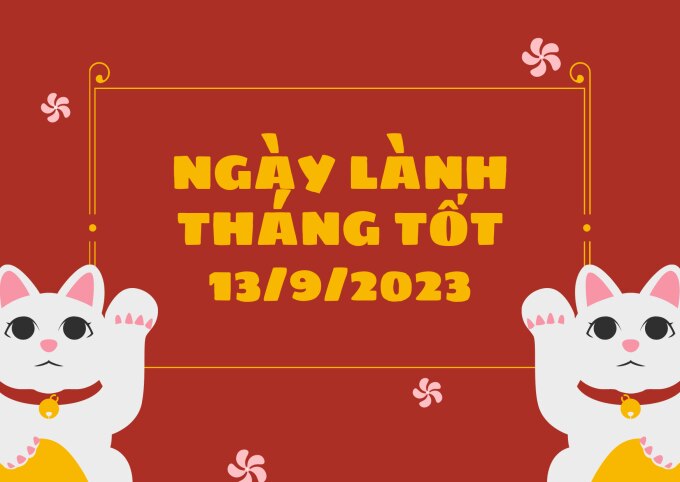 Xem ngày lành tháng tốt 13/9/2023: Nên tránh ăn hỏi, cưới gả trong ngày hôm nay