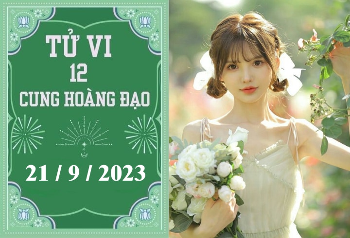 Tử vi vui 12 cung hoàng đạo ngày 21/9: Song Tử khá tốt, Bọ Cạp nóng vội