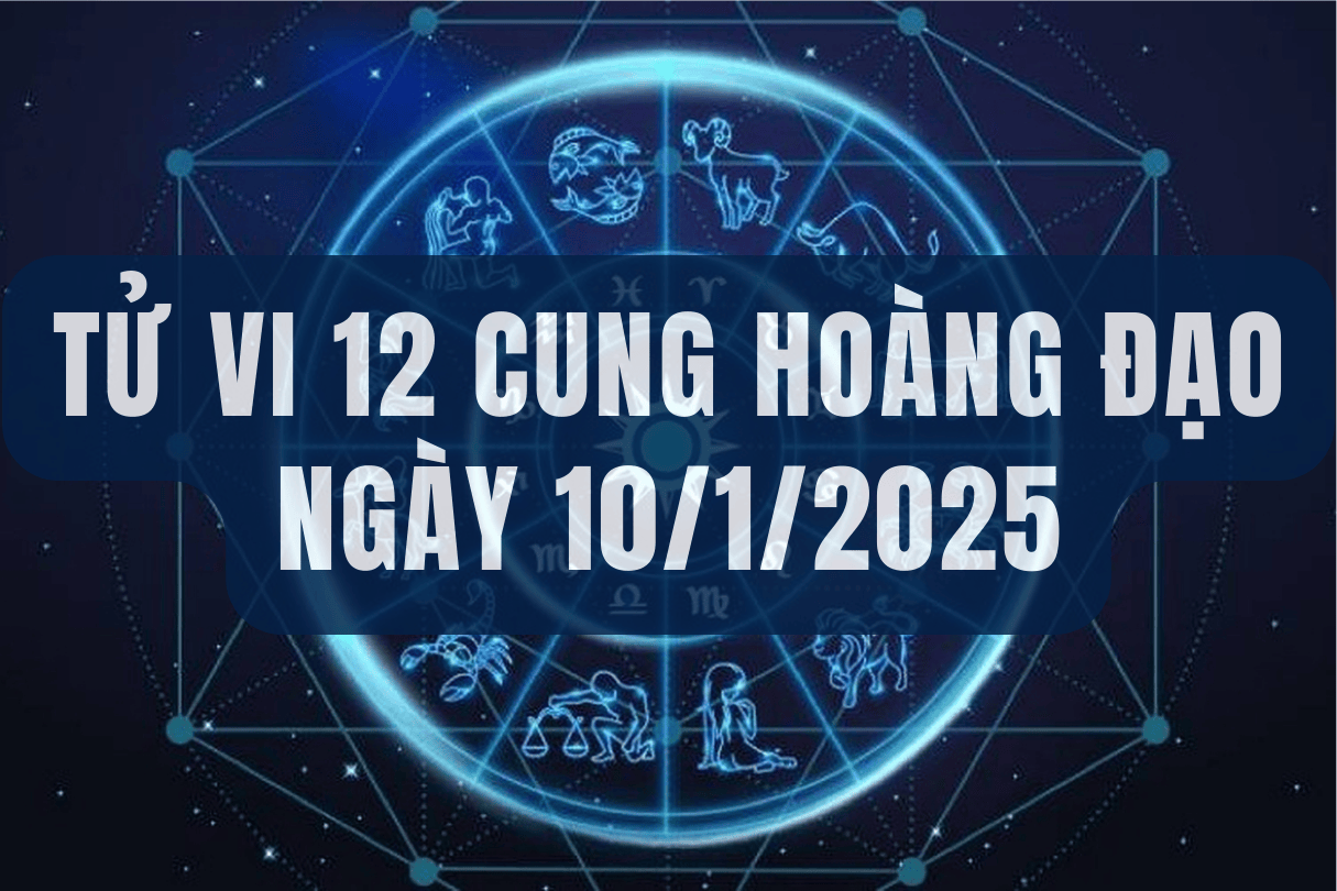 Tử vi 12 cung hoàng đạo