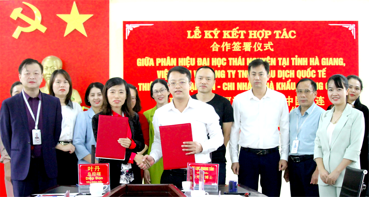 Phân hiệu Đại học Thái Nguyên tại Hà Giang ký kết hợp tác với Công ty TNHH Mậu Dịch quốc tế Thiên Thiện Đại Liên, chi nhánh Hà Khẩu (Trung Quốc).