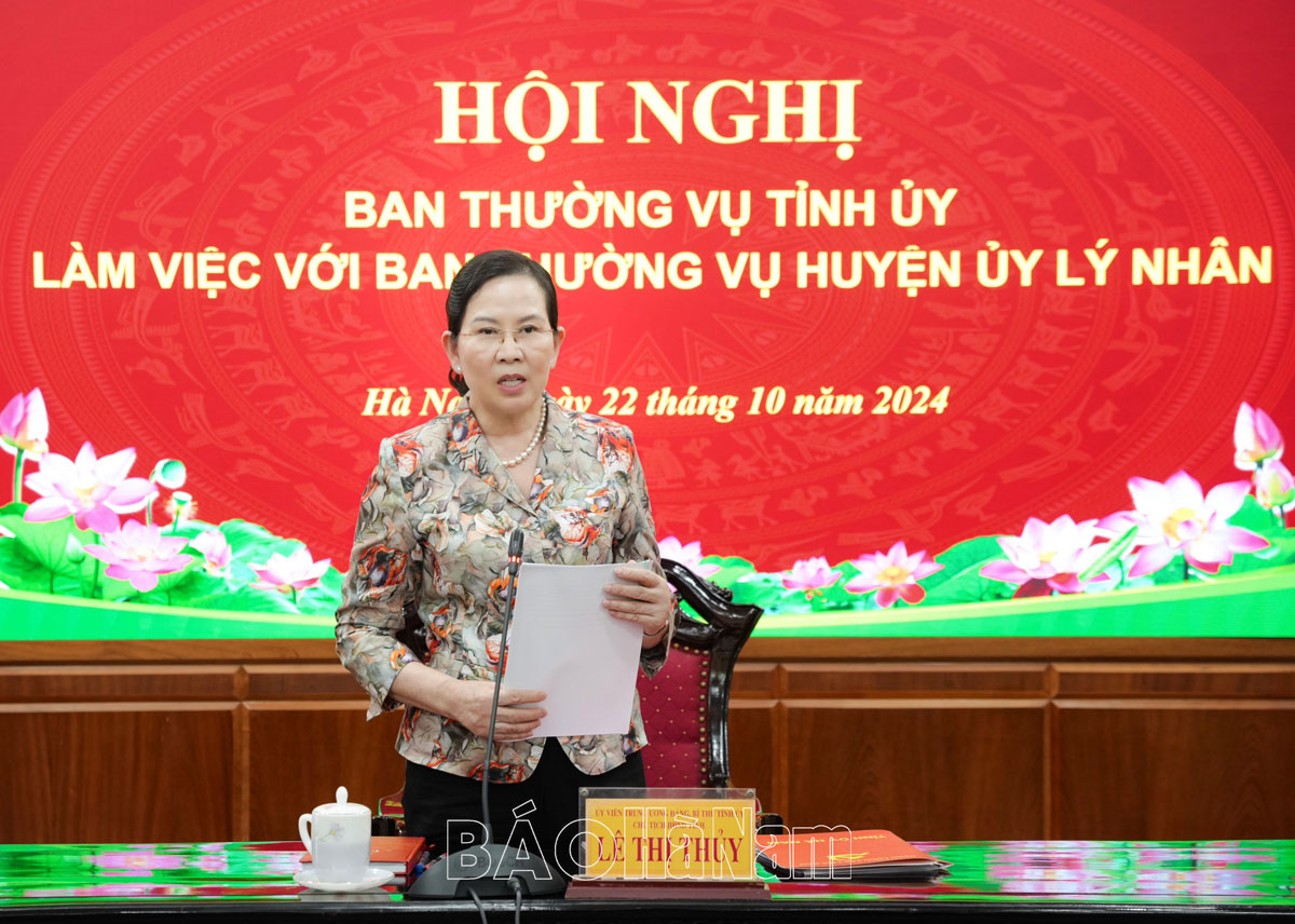 Ban Thường vụ Tỉnh uỷ làm việc với Ban Thường vụ Huyện uỷ Lý Nhân