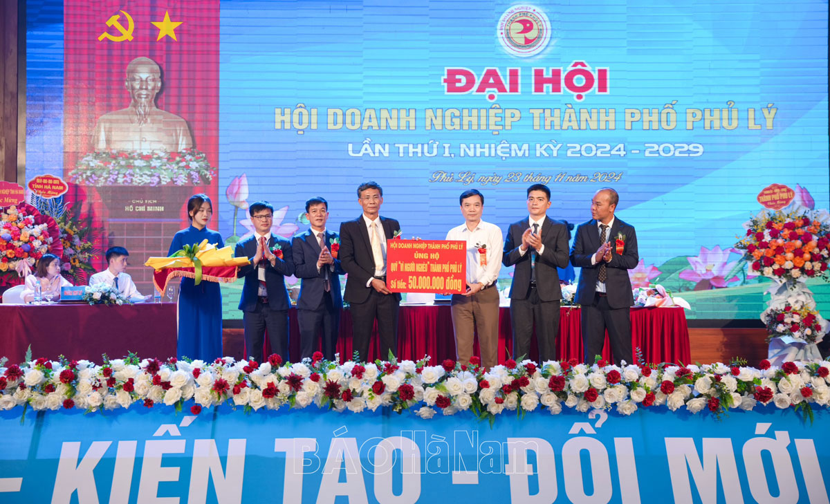 Đại hội Hội Doanh nghiệp thành phố Phủ Lý lần thứ I nhiệm kỳ 2024  2029