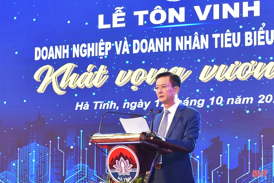 Hà Tĩnh tôn vinh 53 doanh nghiệp, doanh nhân tiêu biểu