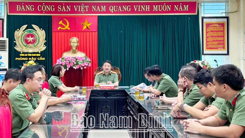 Phòng Hậu cần (Công an tỉnh) triển khai kế hoạch công tác hậu cần đảm bảo đáp ứng yêu cầu nhiệm vụ.