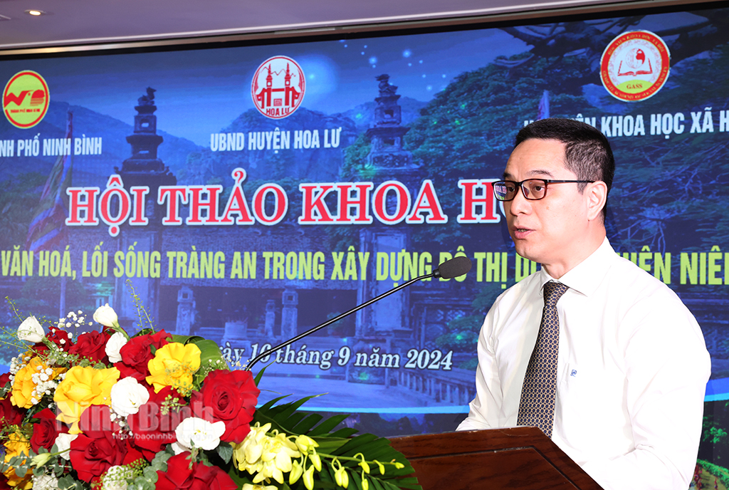 Hội thảo khoa học Phát huy văn hóa lối sống Tràng An trong xây dựng đô thị di sản thiên niên kỷ