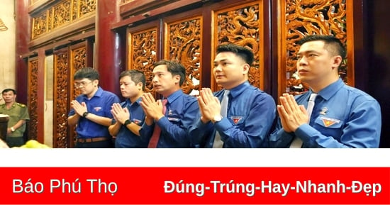 Đoàn đại biểu Hội Liên hiệp Thanh niên tỉnh Phú Thọ dâng hương báo công các Vua Hùng