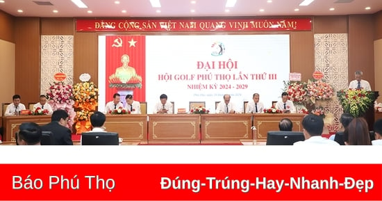 Đại hội Hội Golf Phú Thọ lần thứ III nhiệm kỳ 2024