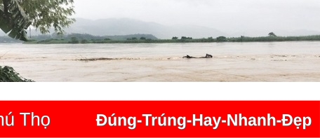 Lệnh báo động số III trên sông Thao