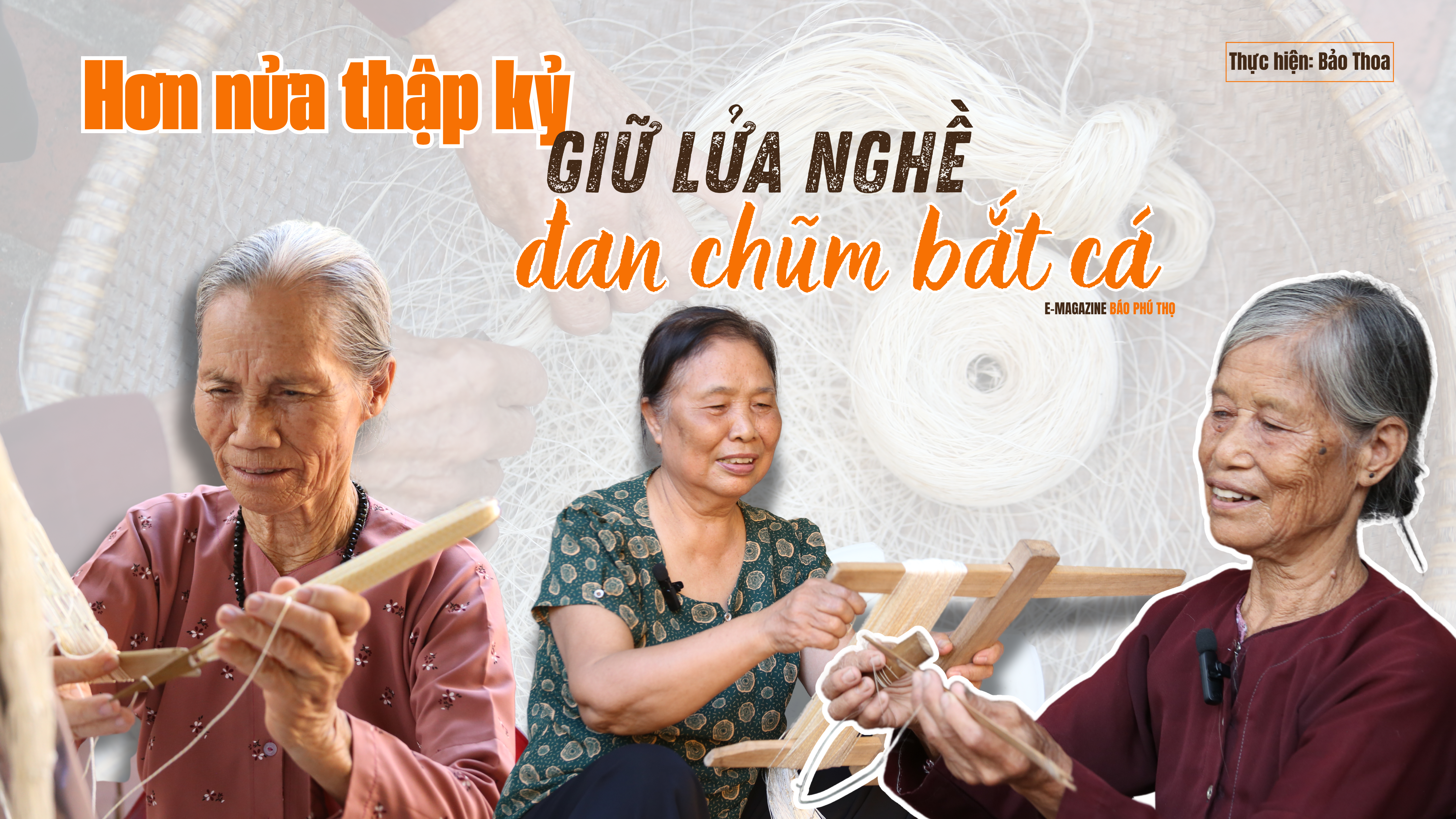 Hơn nửa thập kỷ “giữ lửa” nghề đan chũm bắt cá