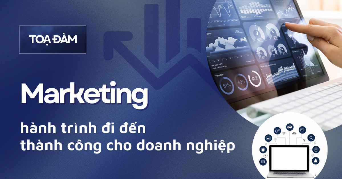 [TỌA ĐÀM] - Vượt qua rào cản marketing