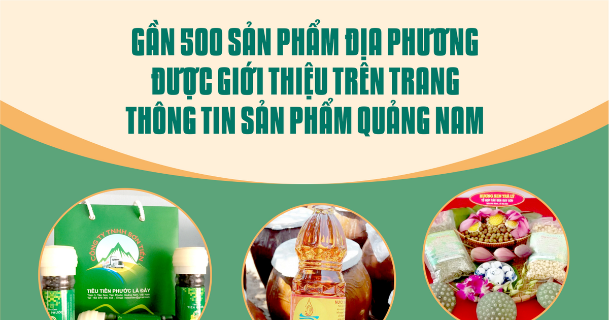 Auf der Quang Nam-Produktinformationsseite werden fast 500 lokale Produkte vorgestellt.