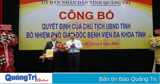 Công bố quyết định bổ nhiệm Phó Giám đốc Bệnh viện Đa khoa tỉnh