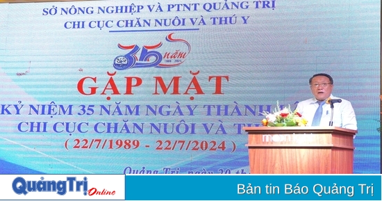 Gặp mặt kỷ niệm 35 năm thành lập Chi cục Chăn nuôi và Thú y Quảng Trị