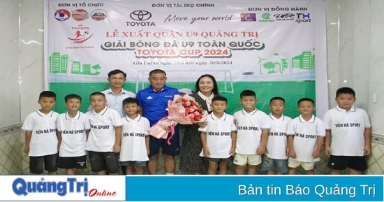 Đội bóng U9 Quảng Trị xuất quân tham gia Giải bóng đá U9 toàn quốc Toyota Cup 2024