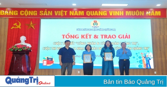 Summary and award ceremony of two contests on union members and trade unions in Quang Tri