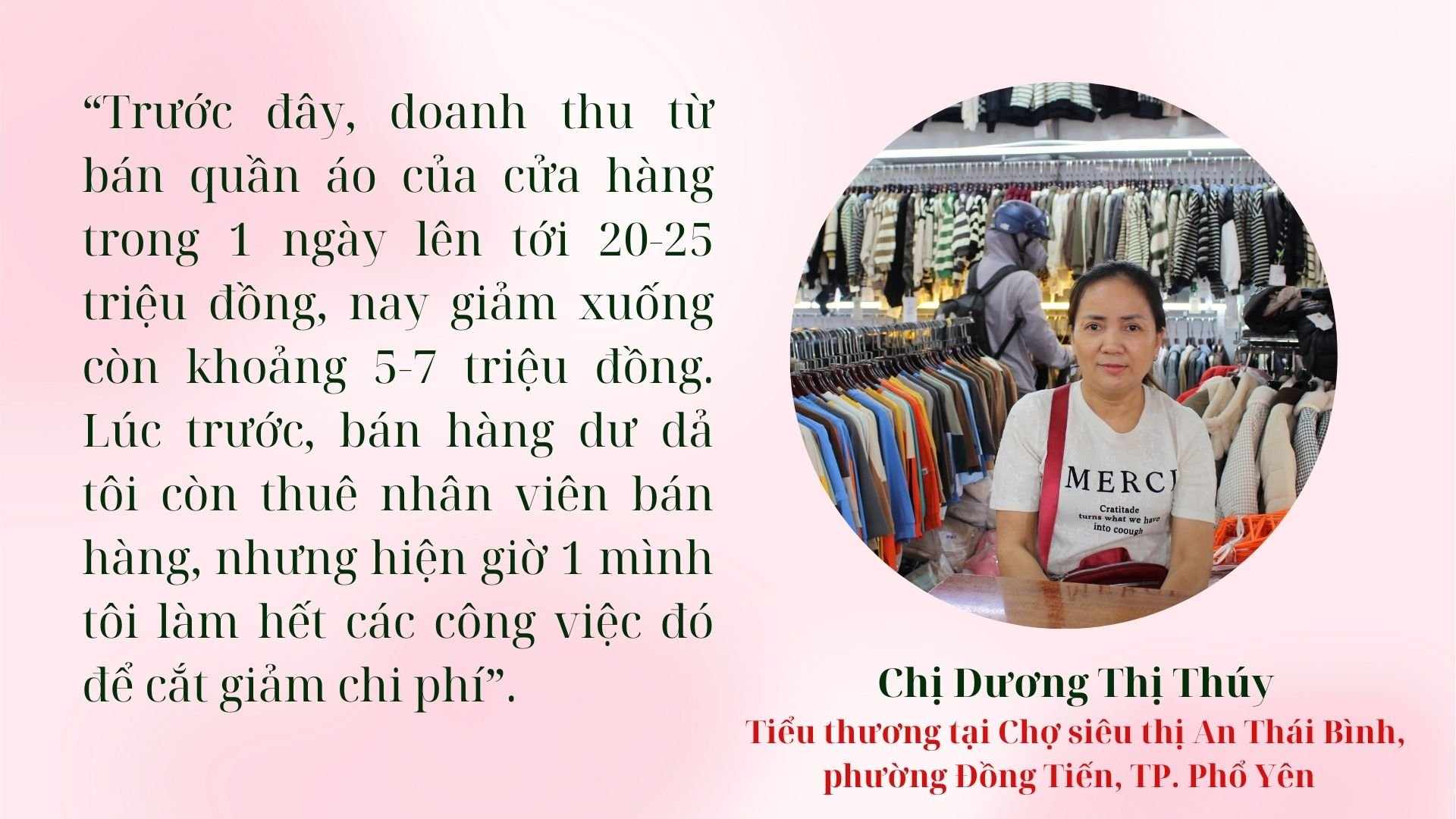 Chị Dương Thị Thúy, tiểu thương kinh doanh quần áo tại Chợ siêu thị An Thái Bình, phường Đồng Tiến, TP. Phổ Yên. 