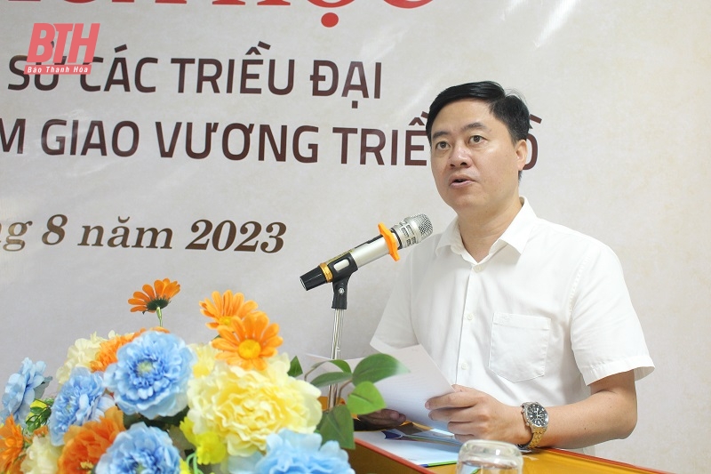 Hội thảo khoa học “Lễ tế Nam Giao trong lịch sử các triều đại phong kiến Việt Nam và lễ tế Nam Giao vương triều Hồ”