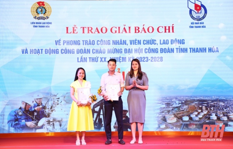 Trao Giải báo chí về phong trào công nhân, viên chức, lao động và hoạt động Công đoàn chào mừng Đại hội Công đoàn tỉnh Thanh Hóa lần thứ XX