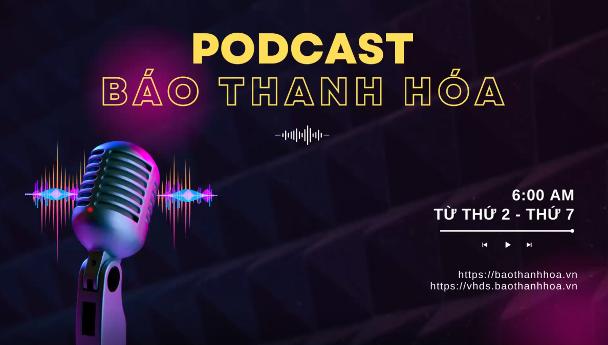 PODCAST 6:00 AM: Điểm tin nổi bật ngày 12-8