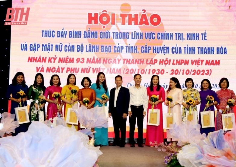 Hội thảo thúc đẩy bình đẳng giới trong lĩnh vực chính trị, kinh tế và gặp mặt nữ cán bộ lãnh đạo cấp tỉnh, cấp huyện