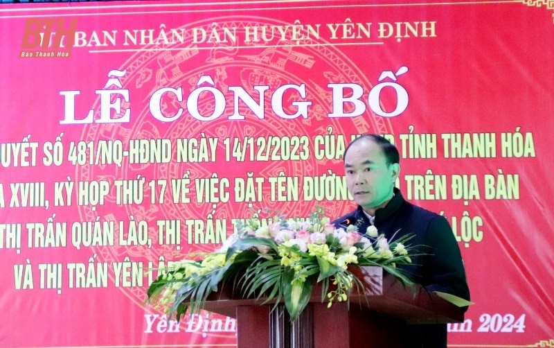 Công bố Nghị quyết của HĐND tỉnh về việc đặt tên đường, phố trên địa bàn các thị trấn: Quán Lào, Thống Nhất, Quý Lộc và Yên Lâm (Yên Định)