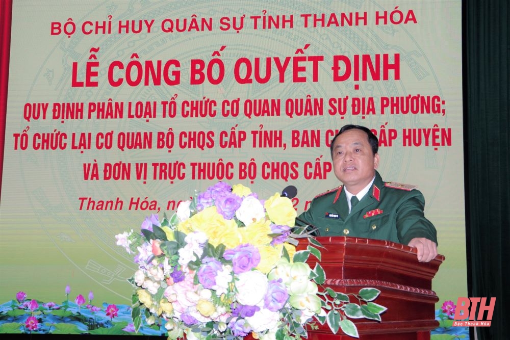 Bộ CHQS tỉnh công bố Quyết định quy định phân loại, tổ chức lại cơ quan, đơn vị