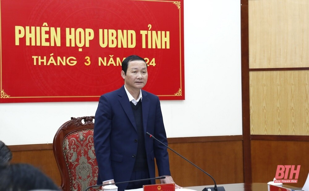 Phiên họp UBND tỉnh tháng 3/2024: Thảo luận, cho ý kiến vào một số tờ trình về phương án, kế hoạch thực hiện mục tiêu phát triển kinh tế - xã hội