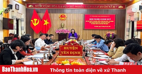 Supervise the cultivation, training of ethics and lifestyle of leaders, key officials and cadres and party members in Yen Dinh district.