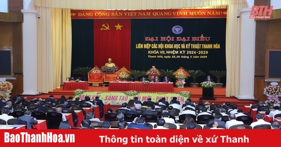 [Cập nhật] - Đại hội đại biểu Liên hiệp các Hội Khoa học và Kỹ thuật Thanh Hóa lần thứ VII nhiệm kỳ 2024-2029: “Đoàn kết - Sáng tạo - Đổi mới