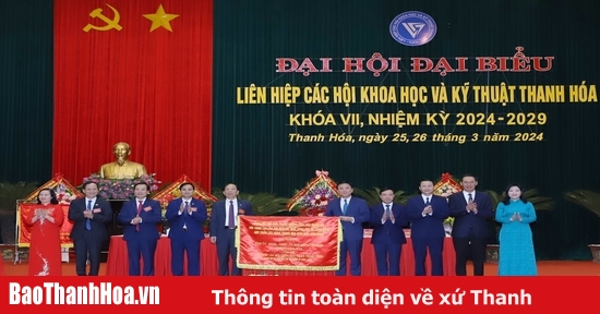 Đại hội đại biểu Liên hiệp các Hội Khoa học và Kỹ thuật Thanh Hóa lần thứ VII nhiệm kỳ 2024-2029: “Đoàn kết - Sáng tạo - Đổi mới