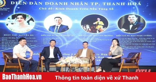 Diễn đàn doanh nhân TP Thanh Hoá “Kinh doanh trên nền tảng số”