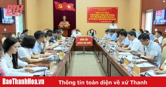 HĐND huyện Thọ Xuân họp phiên giải trình về công tác quản lý, sử dụng các thiết chế văn hóa, bảo tồn và phát huy giá trị các di tích