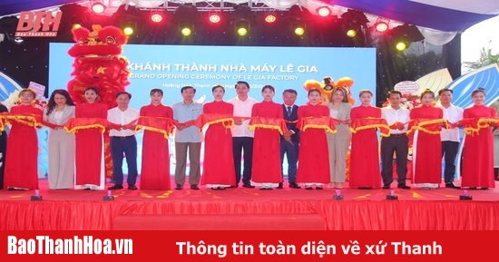 Khánh thành Nhà máy sản xuất thực phẩm đóng hộp từ thủy sản Lê Gia