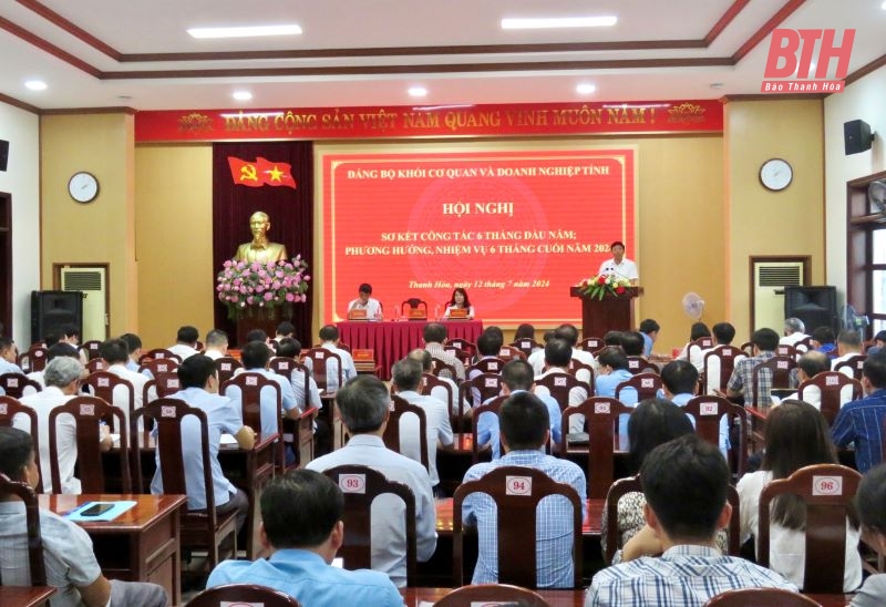 Đảng ủy Khối Cơ quan và Doanh nghiệp tỉnh sơ kết 6 tháng đầu năm 2024