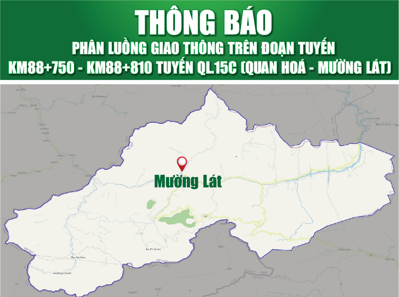 [Infographics] - Thông báo phân luồng giao thông trên đoạn tuyến Km88+750- Km88+810 tuyến QL.15C (Quan Hóa - Mường Lát)