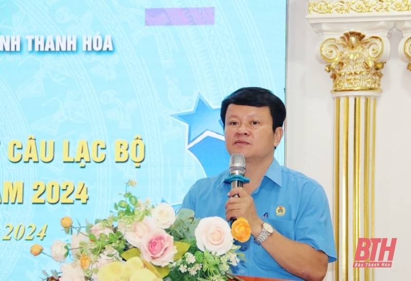 Tập huấn nghiệp vụ và sinh hoạt CLB an toàn vệ sinh lao động cho cán bộ công đoàn