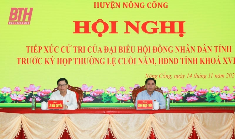 Cử tri huyện Nông Cống kiến nghị nhiều vấn đề liên quan đến đời sống dân sinh