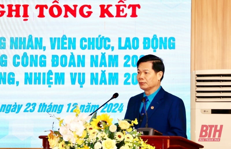 Công đoàn Thanh Hoá xuất sắc dẫn đầu phong trào thi đua công nhân, viên chức, lao động và hoạt động công đoàn năm 2024