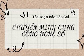 Tòa soạn Báo Lào Cai chuyển mình cùng công nghệ số