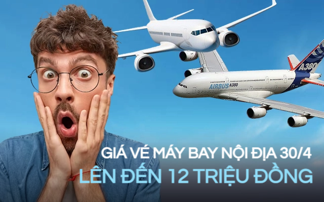 Giá vé máy bay 30/4 gấp 3 lần ngày thường, nhiều người vội vã 'quay xe': Du lịch nước ngoài 'lên ngôi', 2 phương án tiết kiệm chi phí khác được ưa chuộng