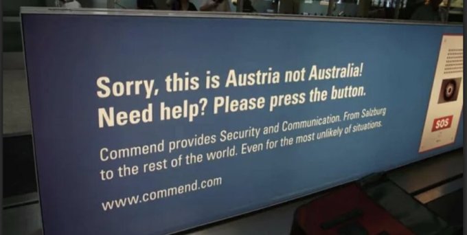 Tấm biển với nội dung thông báo Đây là Áo, không phải Australia được nhiều người tin rằng nó được đặt tại sân bay Áo. Ảnh: Twitter/Nazir Afzal