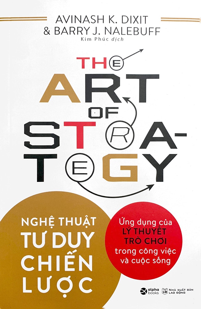 Bìa Nghệ thuật tư duy chiến lược. Sách 560 trang, do Alpha Books và nhà xuất bản Lao Động phát hành. Ảnh: Alpha Books
