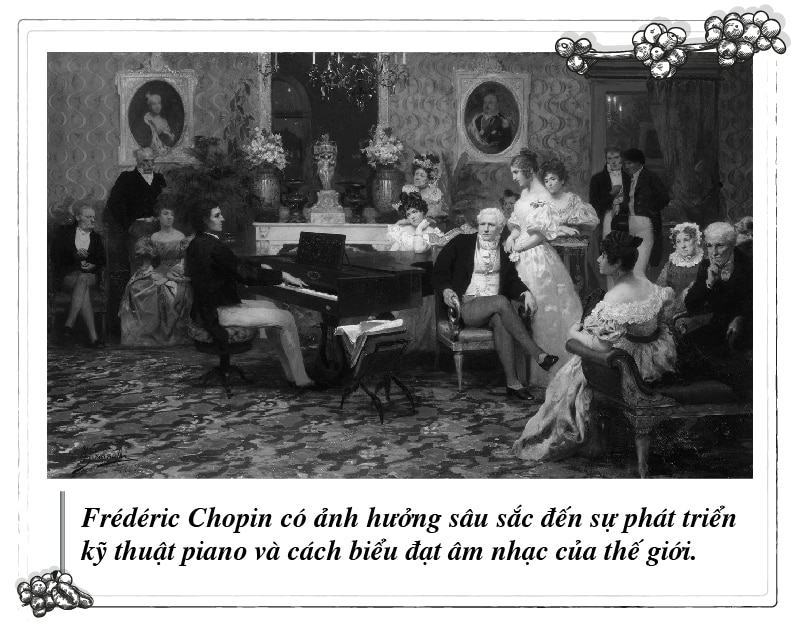 Kỳ 104: Frédéric Chopin và tiến trình sáng tạo âm nhạc vượt thời đại- Ảnh 3.