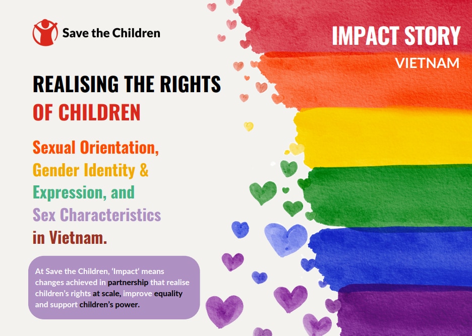 Save the Children International: sát cánh cùng cộng đồng LGBTQI+ tại Việt Nam